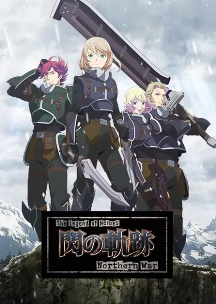 The Legend of Heroes: Sen no Kiseki - Northern War - Anizm.TV