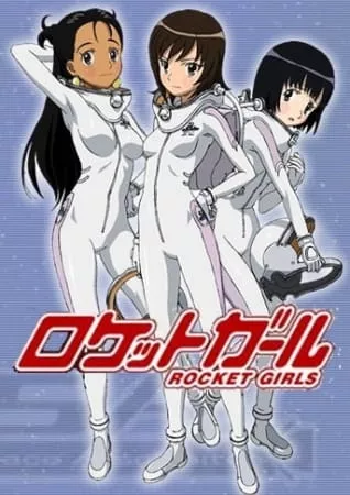 Rocket Girls - Anizm.TV